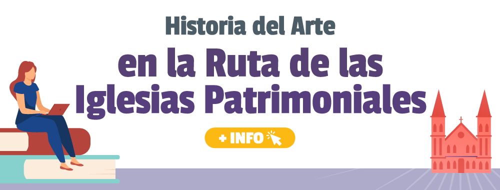 Historia del Arte en la Ruta de las Iglesias Patrimoniales